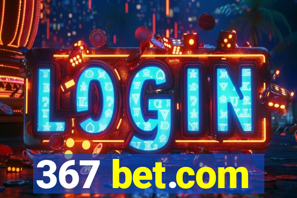 367 bet.com